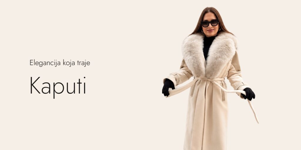 Kaputi – elegancija koja traje